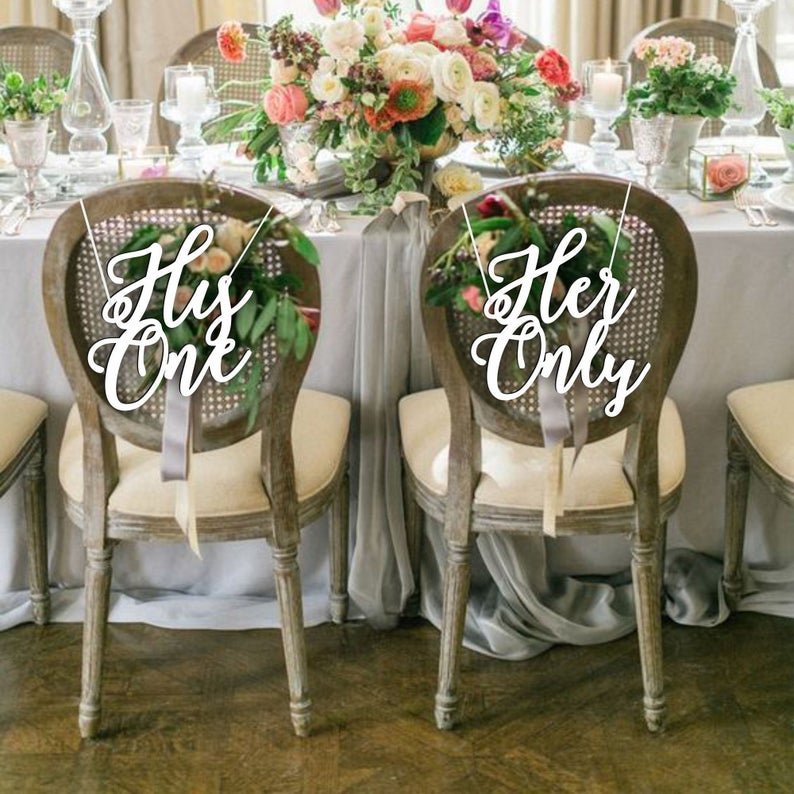 His One & Her Only Wedding Chair Signs