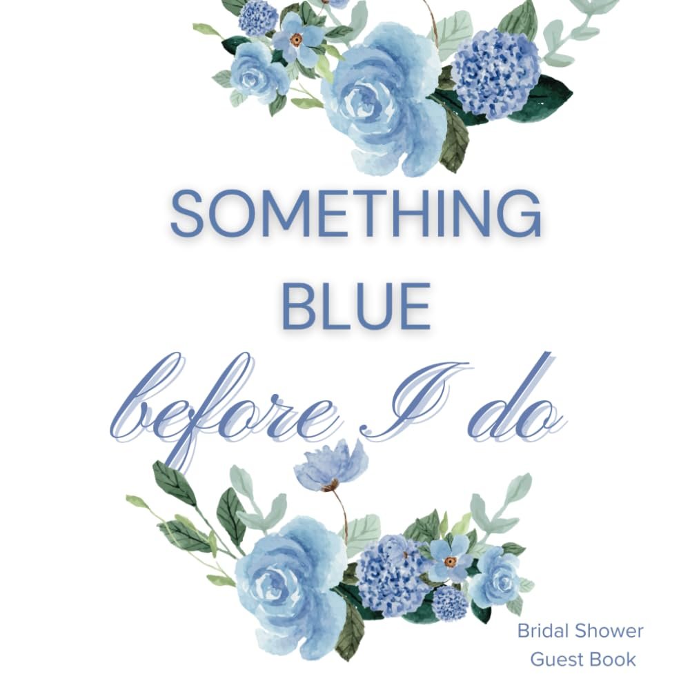 Something Blue Before I Do Bridal Shower Guest Book