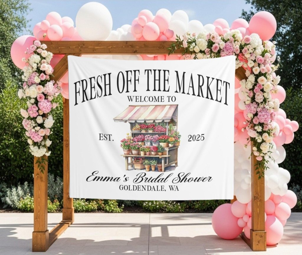 Fresh Off the Market Bridal Shower Banner