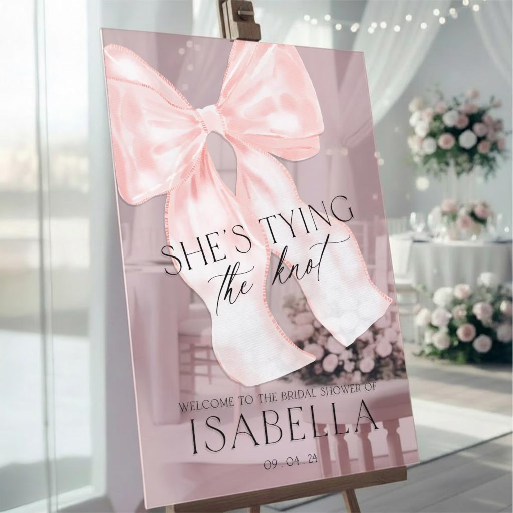 She's Tying The Knot Acrylic Bridal Shower Welcome Sign
